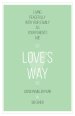 Love's Way: Living Peacefully with Your