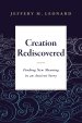 Creation Rediscovered