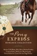 Pony Express Romance Collection