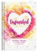 Unfinished: Devotions and Prayers for a Heart Under Construction