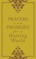 Prayers and Promises for a Hurting World