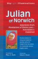 Julian of Norwich: Selections from Revelations of Divine Love--Annotated & Explained