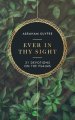 Ever in Thy Sight: 31 Devotions on the Psalms