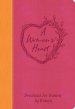 A Woman's Heart: Devotions for Women by Women