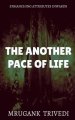 Another Pace Of Life