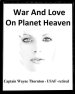 War And Love On Planet Heaven