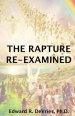 The Rapture Re-Examined