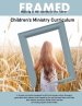 Framed: Walking in the Identity of the Father: Children's Ministry Curriculum