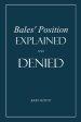 Bales' Position Explained and Denied: On Marriage, Divorce, Remarriage among non-Christians