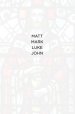 Matt Mark Luke John: The NIV books of Matthew, Mark, Luke and John