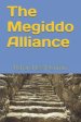 The Megiddo Alliance