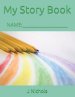 My Story Book: Name: ____________________