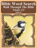 Bible Word Search Walk Through The Bible Volume 142: John #3 Extra Large Print