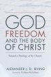 God, Freedom, and the Body of Christ