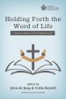 Holding Forth the Word of Life