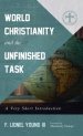 World Christianity and the Unfinished Task