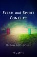 Flesh and Spirit Conflict