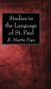 Studies in the Language of St. Paul