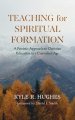 Teaching for Spiritual Formation