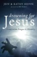 Drowning for Jesus