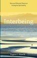 Interbeing: New and Selected Poems on Ecological Spirituality