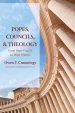 Popes, Councils, and Theology