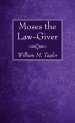 Moses the Law-Giver