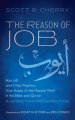 The Reason of Job: How Job and Other Prophets Give Shape to the Messiah Motif in the Bible and Qur'an: A Christian Perspective