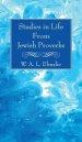 Studies in Life From Jewish Proverbs