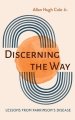 Discerning the Way