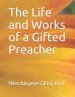 The Life and Works of a Gifted Preacher