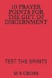 10 Prayer Points for the Gift of Discernment: Test the Spirits