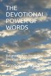 The Devotional Power of Words: Volume One in Headen's Devotional Series