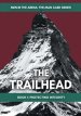 The Trailhead: Book 1: Protecting Integrity