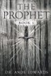 The Prophet: Book 1