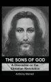 The Sons of God: A Discourse on the Christian Revolution