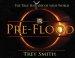 PreFlood: An Easy Journey Into the PreFlood World by Trey Smith (Paperback)