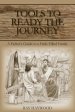 Tools To Ready The Journey