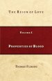 Properties of Blood: The Reign of Love