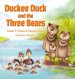 Duckee Duck and the Three Bears