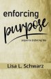 Enforcing Purpose