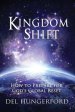 Kingdom Shift: How to Prepare for God's Global Reset