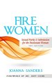 Fire Women: Sexual Purity and Submission for the Passionate Woman