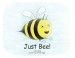 Just Bee!