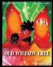 The Old Willow Tree: Rooted & Grounded