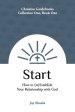 Start: How to (re)Establish Your Relationship with God