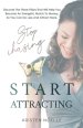 Stop Chasing Start Attracting: Discover The Three Pillars That Will Help You Become an Energetic Match To Money, So You Can Do Less And Attract More