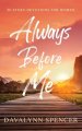 Always Before Me: 90 Story-Devotions for Women