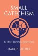 Small Catechism: Memorizing Edition