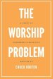 The Worship Problem